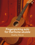 Fingerpicking Solo for Baritone Ukulele