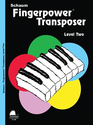 Fingerpower Transposer: Level 2 - Schaum, Wesley (Composer)