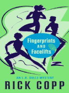 Fingerprints and Facelifts: An L.A. Dolls Mystery