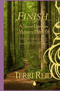 Finish - A Shear Disaster Mystery (Book 6): Shear Disaster Mystery