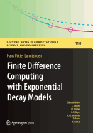 Finite Difference Computing with Exponential Decay Models