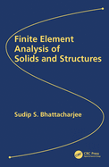 Finite Element Analysis of Solids and Structures