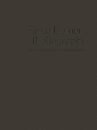 Finite Element Bibliography
