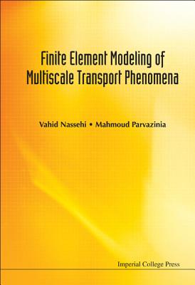 Finite Element Modeling of Multiscale .. - Vahid Nassehi & Mahmoud Parvazinia