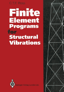 Finite Element Programs for Structural Vibrations - Ross, C.T.F.