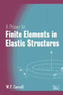 Finite Elements in Elastic Structures