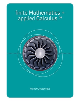 Finite Math and Applied Calculus - Waner, Stefan, and Costenoble, Steven