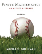 Finite Mathematics: An Applied Approach - Sullivan, Michael