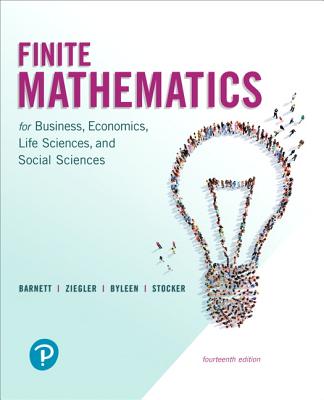 Finite Mathematics for Business, Economics, Life Sciences, and Social Sciences and Mylab Math with Pearson Etext -- 24-Month Access Card Package - Barnett, Raymond, and Ziegler, Michael, and Byleen, Karl