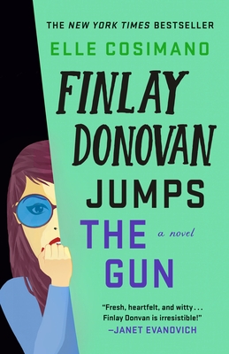 Finlay Donovan Jumps the Gun - Cosimano, Elle