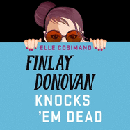 Finlay Donovan Knocks 'Em Dead: It's murder being a hit-mom...
