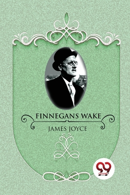 Finnegans Wake - Joyce, James