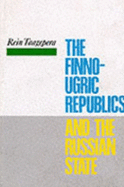 Finno-Ugric Republics and the Russian State