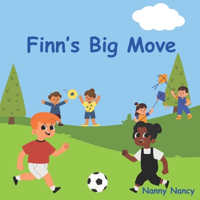 Finn's Big Move - Nancy, Nanny