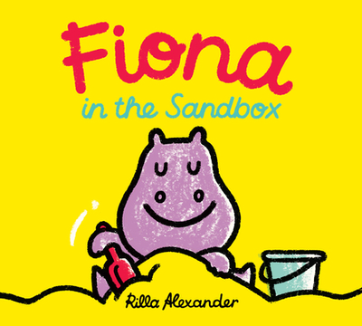 Fiona in the Sandbox - Alexander, Rilla