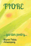 Fiore: ...Garden Poetry...