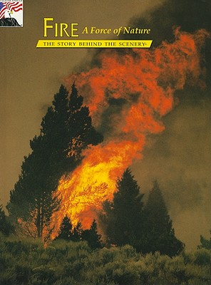 Fire: A Force of Nature - De Golia, Jack