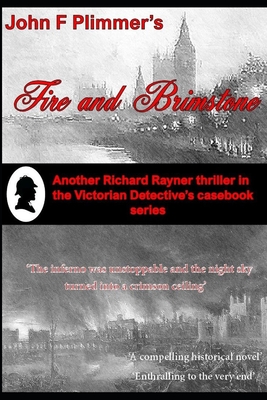 Fire and Brimstone: Another Richard Rayner thriller in the Victorian Detective's Casebook series - Plimmer, John F