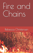 Fire and Chains