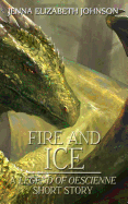 Fire and Ice: A Legend of Oescienne Short Story