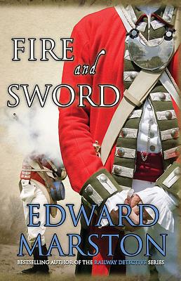 Fire and Sword - Marston, Edward