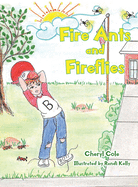 Fire Ants and Fireflies