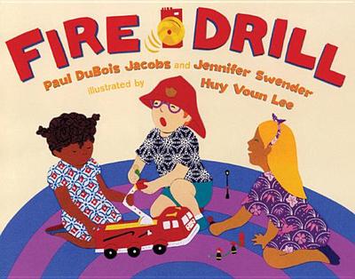 Fire Drill - Jacobs, Paul DuBois, and Swender, Jennifer