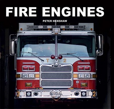 Fire Engines - Henshaw, Peter