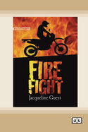 Fire Fight [Dyslexic Edition]