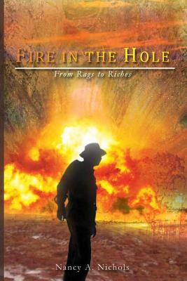 Fire in the Hole - Nichols, Nancy A