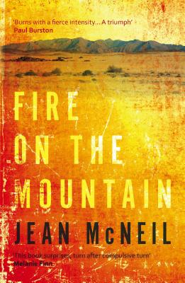 Fire on the Mountain: 'Completely Absorbing' Daily Mail - McNeil, Jean