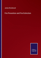 Fire Prevention and Fire Extinction