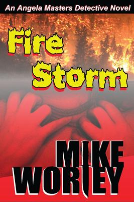 Fire Storm - Worley, Mike