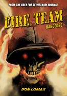 Fire Team: Hardcore