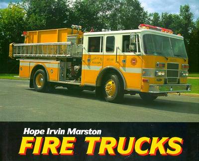 Fire Trucks - Marston, Hope Irvin