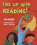 Fire Up with Reading! - Buzzeo, Toni, and Yoshikawa, Sachiko (Illustrator)
