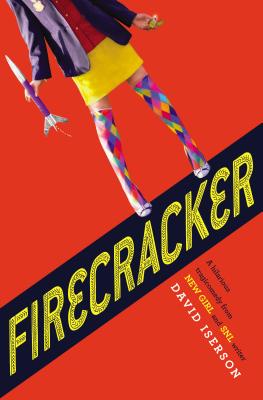 Firecracker: First Edition - Iserson, David