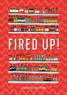 Fired Up!: A Journal - Garczynski, Matt