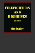 Firefighters and Highrises: 2nd Edition