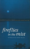 Fireflies in the Mist Introduction by Aamer Hussein