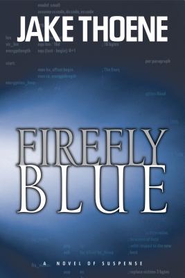 Firefly Blue - Thoene, Jake