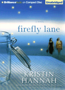 Firefly Lane - Hannah, Kristin, and Ericksen, Susan (Read by)