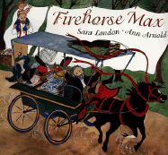 Firehorse Max - London, Sara