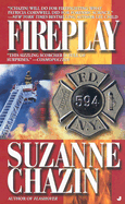 Fireplay - Chazin, Suzanne