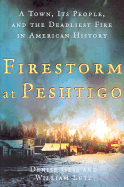 Firestorm at Peshtigo by Denise Gess
