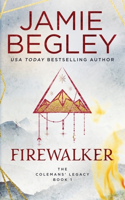 Firewalker - Begley, Jamie