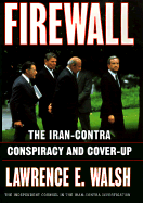 Firewall: The Iran-Contra Conspiracy and Cover-Up