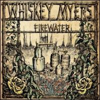 Firewater - Whiskey Myers