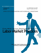 Firm-Wide Versus Employment-Specific Labor-Market Practices
