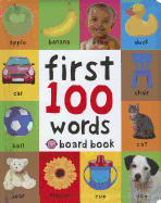 First 100 Words: A Padded Board Book